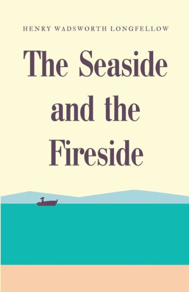 The Seaside And The Fireside