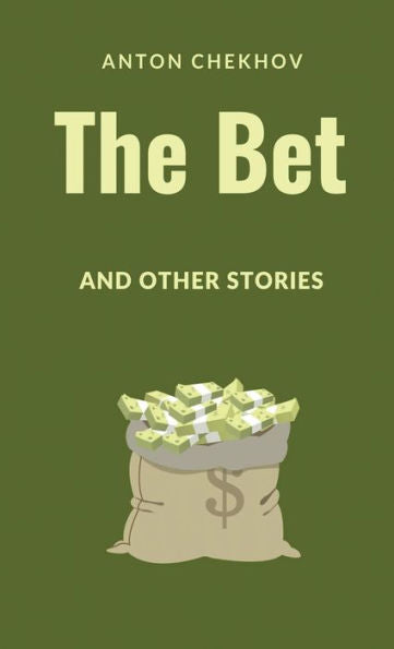 The Bet And Other Stories