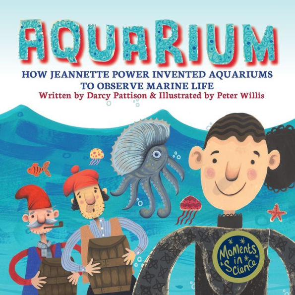 Aquarium: How Jeannette Power Invented Aquariums To Observe Marine Life (Moments In Science)