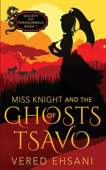 Miss Knight And The Ghosts Of Tsavo