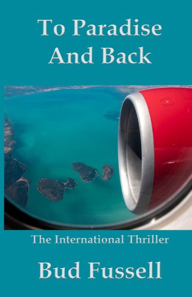 To Paradise And Back