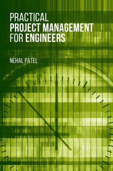 Practical Project Management For Engineers