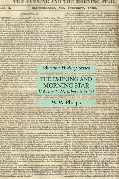 The Evening And Morning Star Volume 1, Numbers 9 & 10: Mormon History Series