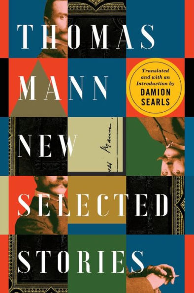 Thomas Mann: Nuevas historias seleccionadas