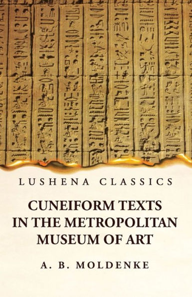 Cuneiform Texts In The Metropolitan Museum Of Art