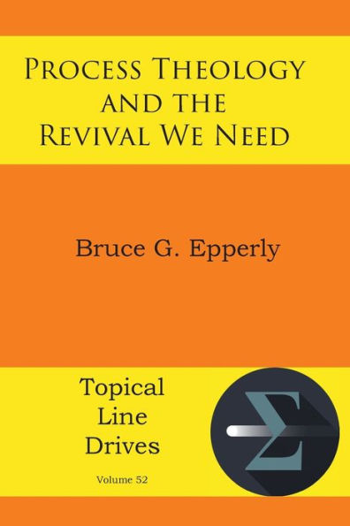 Process Theology And The Revival We Need