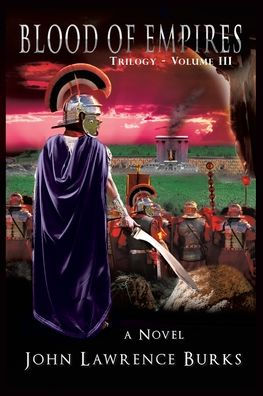 Blood Of Empires: Trilogy - Volume Iii
