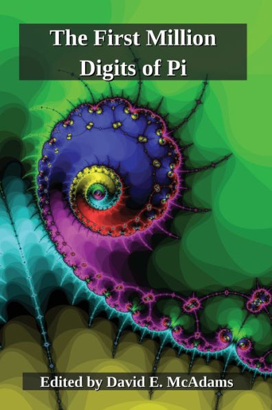 The First Million Digits Of Pi (Math Books For Children)