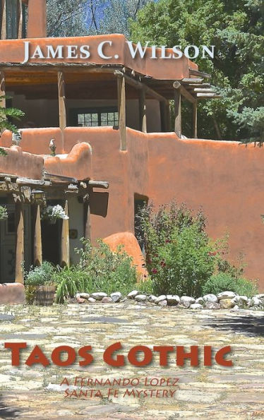 Taos Gothic: Un misterio de Fernando López Santa Fe, edición nueva y revisada