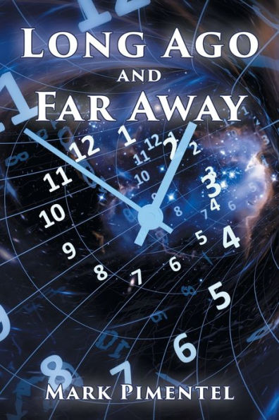 Long Ago And Far Away - 9781633388444