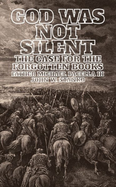 God Was Not Silent: The Case For The Forgotten Books