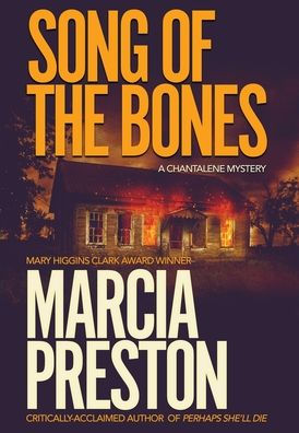 Song Of The Bones (Chantalene Mysteries)