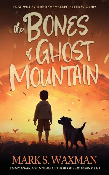The Bones Of Ghost Mountain