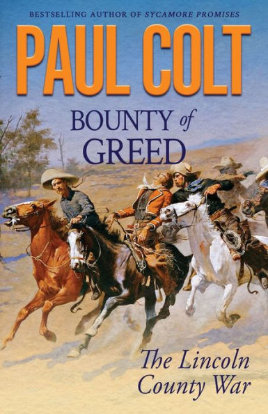 Bounty Of Greed: La guerra del condado de Lincoln (La trilogía Bounty)