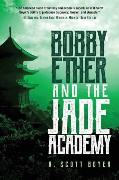 Bobby Ether And The Jade Academy - 9781633937451