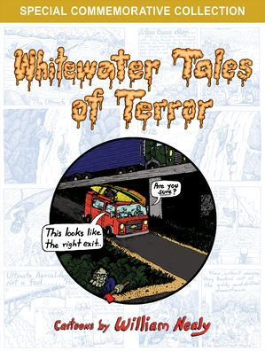 Whitewater Tales Of Terror (The William Nealy Collection)