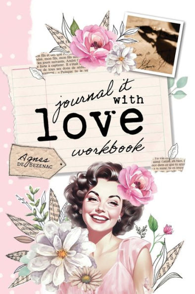 Escribe un diario con amor: nutre tu corazón con bondad