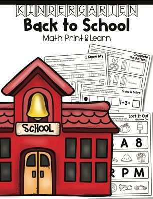 Kindergarten Back To School: Math Print & Learn