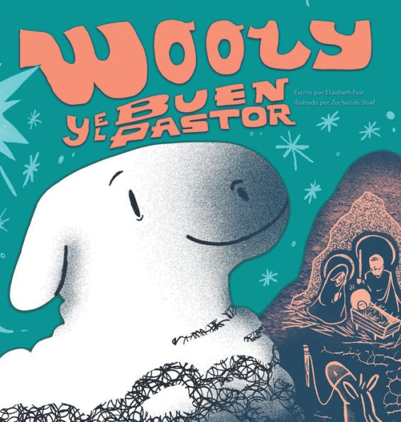 Wooly Y El Buen Pastor (Spanish Edition)