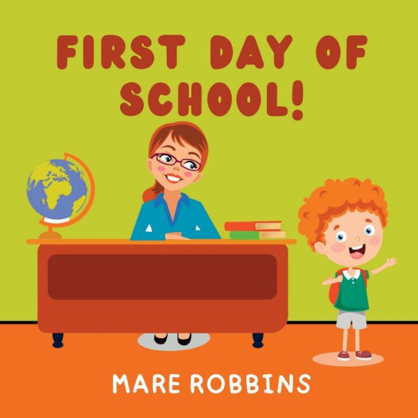 First Day Of School (Liam'S Adventures)
