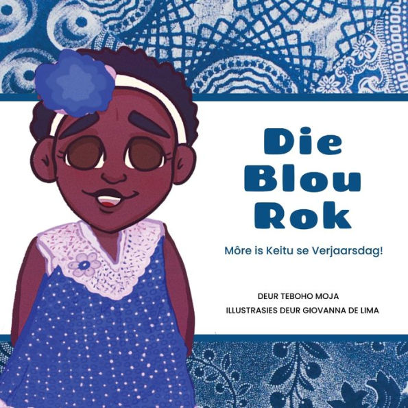 Die Blou Rok: Môre Is Keitu Se Verjaarsdag! (Afrikaans Edition)
