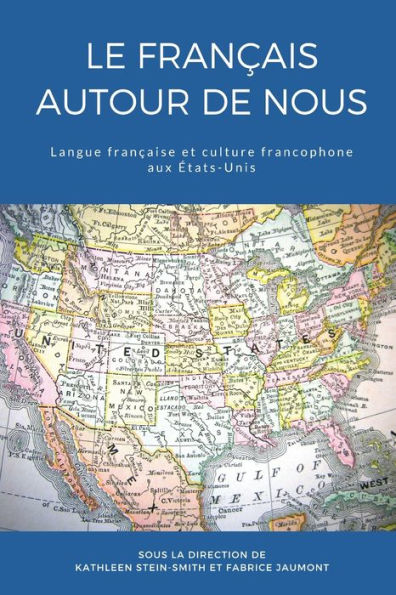 Le Français Autour De Nous (French Edition)