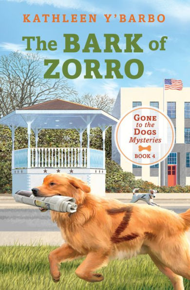 The Bark Of Zorro (Gone To The Dogs, 4)