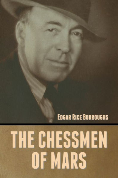 The Chessmen Of Mars - 9781636372303