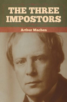 The Three Impostors - 9781636372648