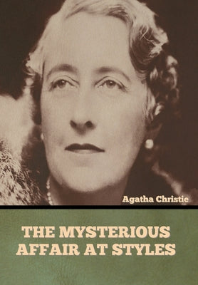 The Mysterious Affair At Styles - 9781636373171