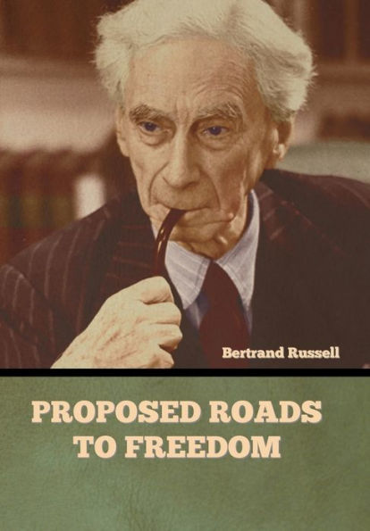 Proposed Roads To Freedom - 9781636373294