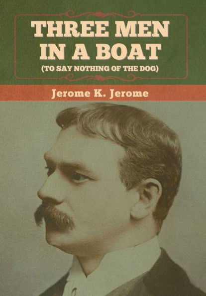 Three Men In A Boat (To Say Nothing Of The Dog) - 9781636374215