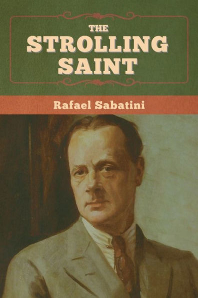 The Strolling Saint - 9781636375243