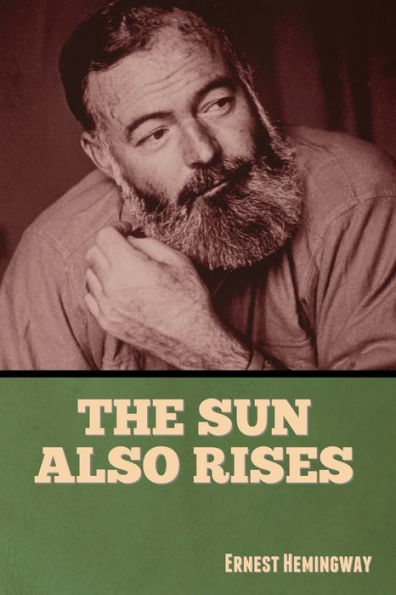 The Sun Also Rises - 9781636379975