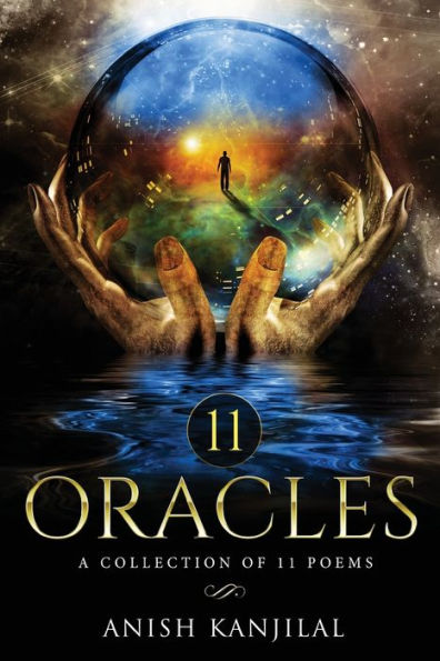 11 Oracles - A Collection Of 11 Poems