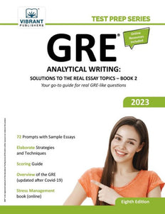 Gre Analytical Writing: Solutions To The Real Essay Topics - Book 2 (Test Prep Series)
