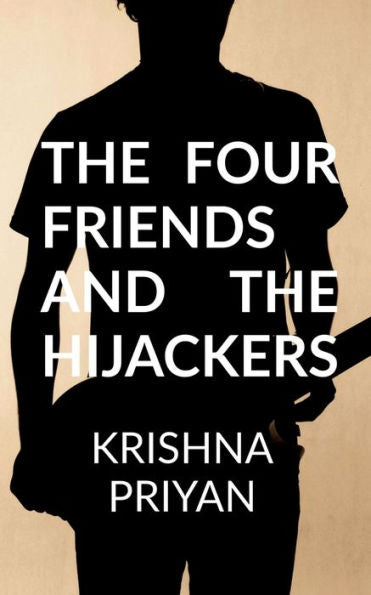 The Four Friends And The Hijackers