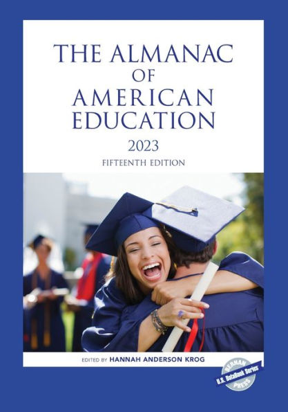 Almanac Pf American Education 2023 (U.S. Databook Series)