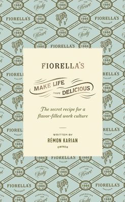 Make Life More Delicious: The Secret Recipe For A Flavor-Filled Work Culture