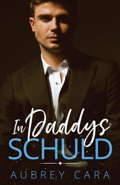 En Daddys Schuld (Edición alemana)