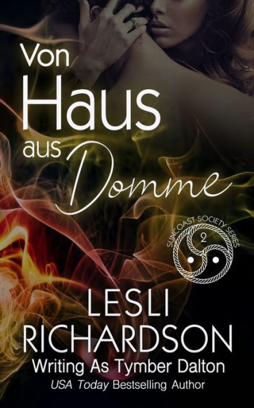 Von Haus Aus Domme (German Edition)