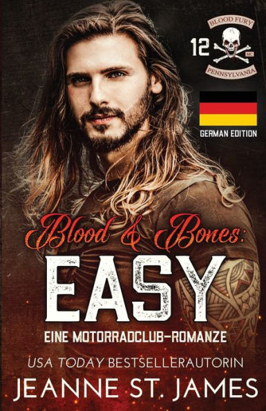 Blood & Bones: Easy: Eine Motorradclub-Romanze (Blood-Fury-Mc-Serie) (German Edition)
