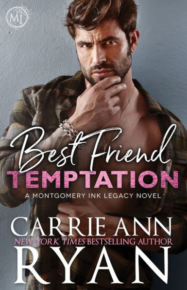 Best Friend Temptation (Montgomery Ink Legacy)