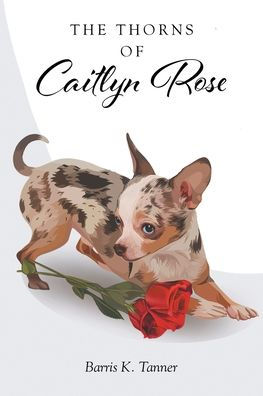 The Thorns Of Caitlyn Rose