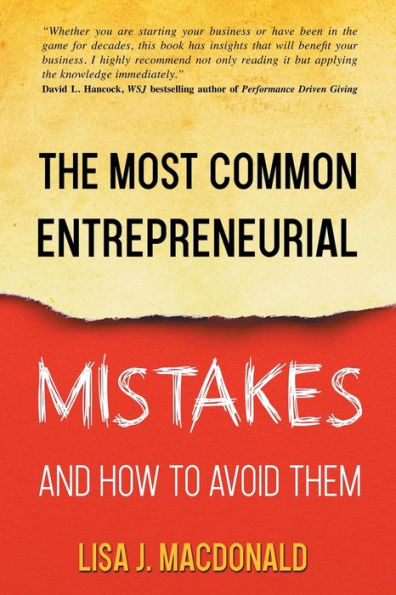 The Most Common Entrepreneurial Mistakes And How To Avoid Them