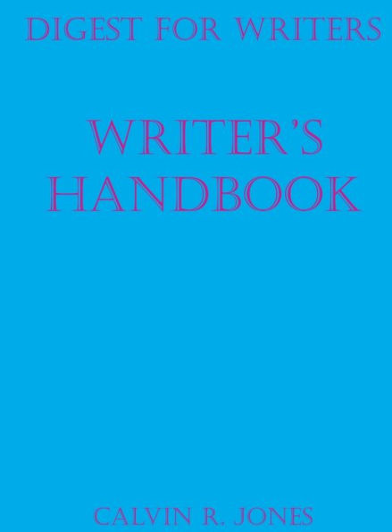 Digest For Writers: Writer's Handbook - 9781637512289
