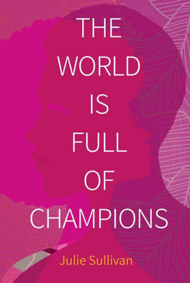 The World Is Full Of Champions
