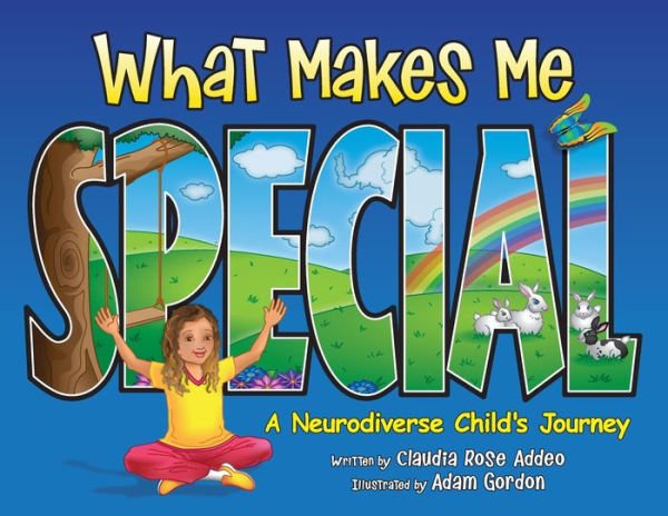What Makes Me Special: A Neurodiverse Child'S Journey