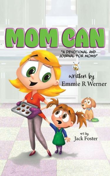 Mom Can: A Devotional And Journal For Moms