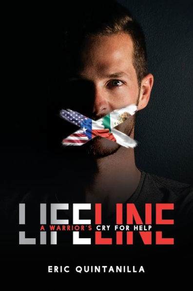 Lifeline: A Warrior'S Cry For Help